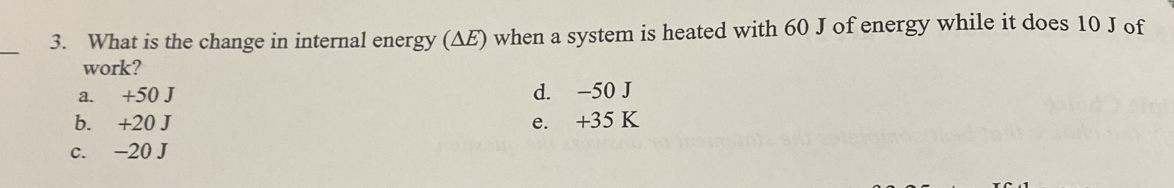What is the change in internal energy ( E ) when