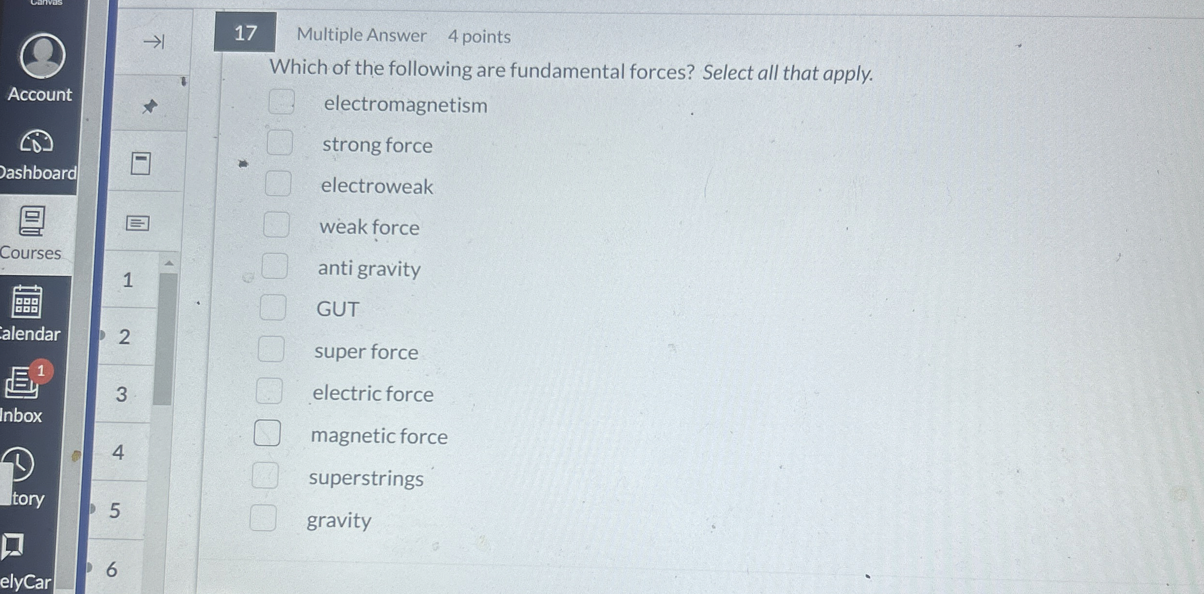 1 7 Multiple Answer 4 points Which of the