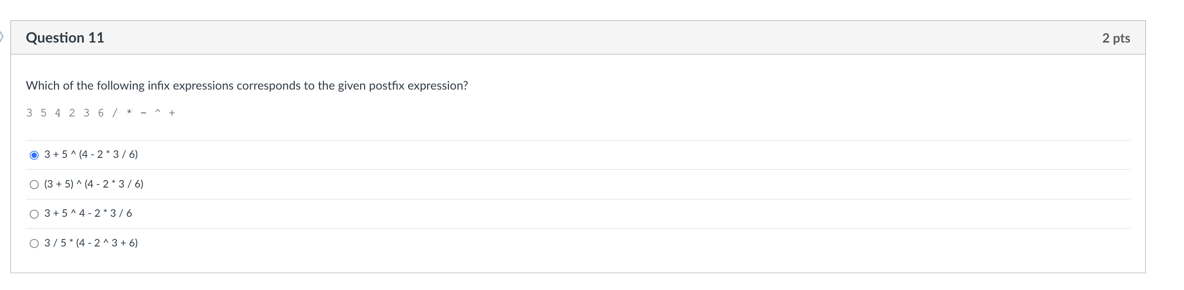 Question 1 1 Which of the following infix