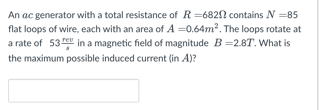 An ac generator with a total resistance of R = 6