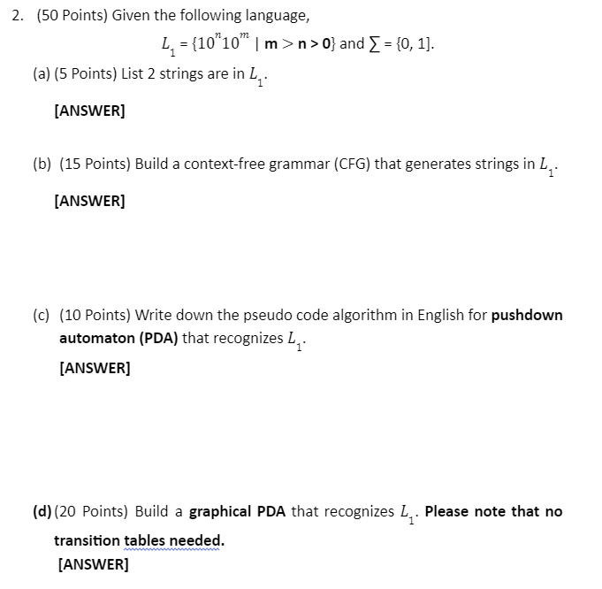 ( 5 0 Points ) Given the following language, L 1