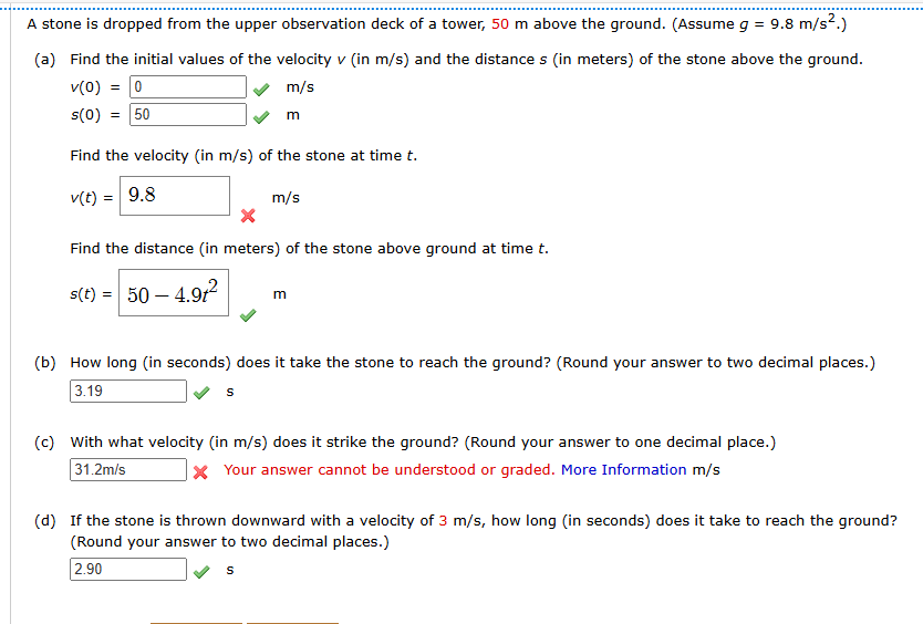 g = 9 . 8 ( m ) / ( s ^ ( 2 ) ) . v ( m ) / ( s )