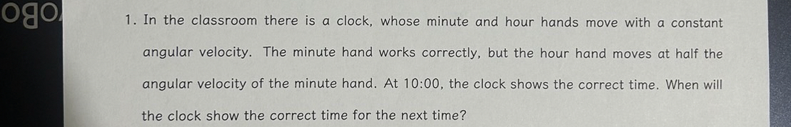 In the classroom there is a clock, whose minute