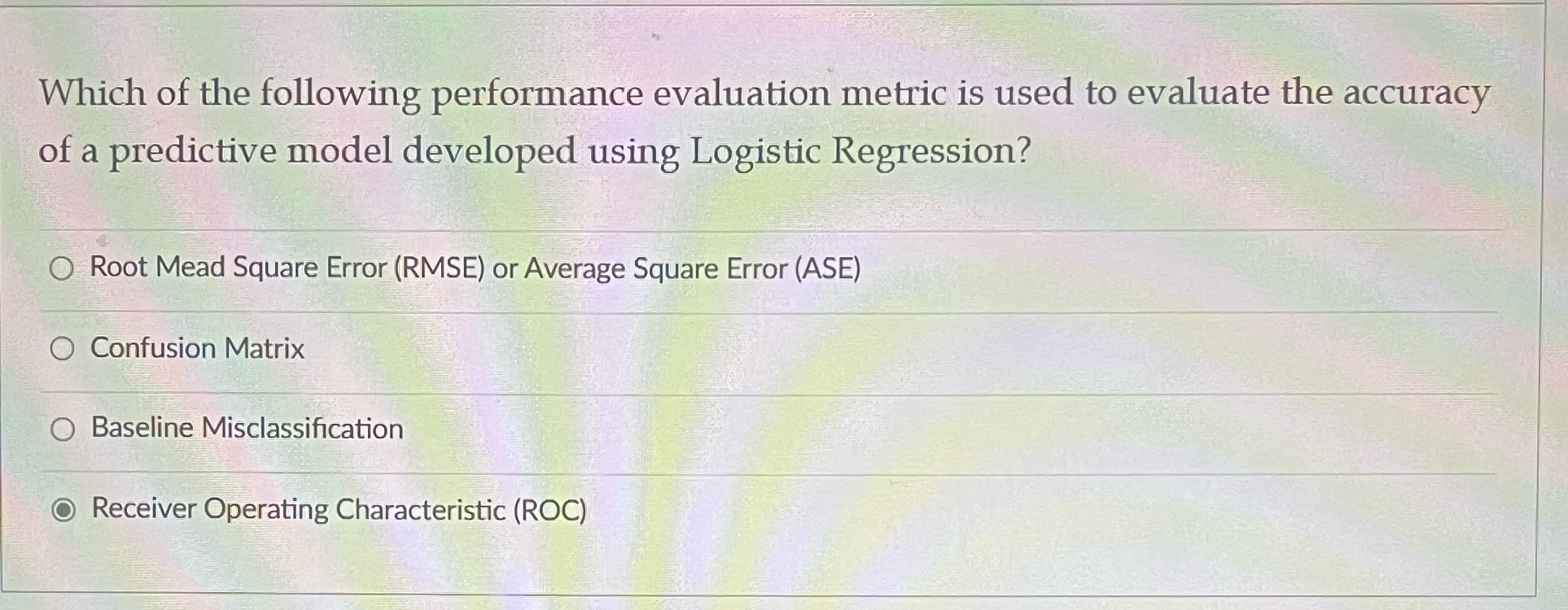 Which of the following performance evaluation