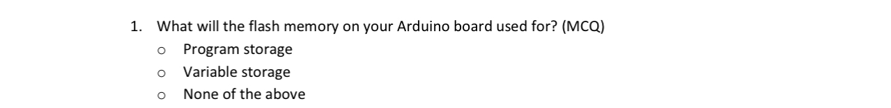 What will the flash memory on your Arduino board
