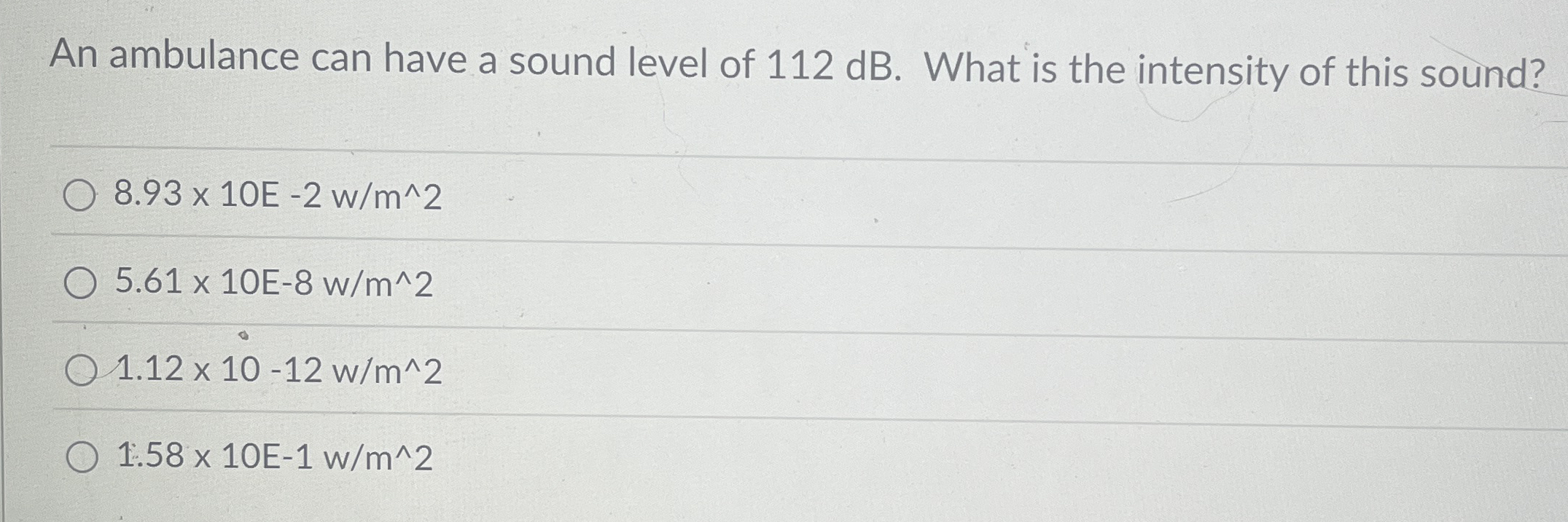 An ambulance can have a sound level of 1 1 2 dB .