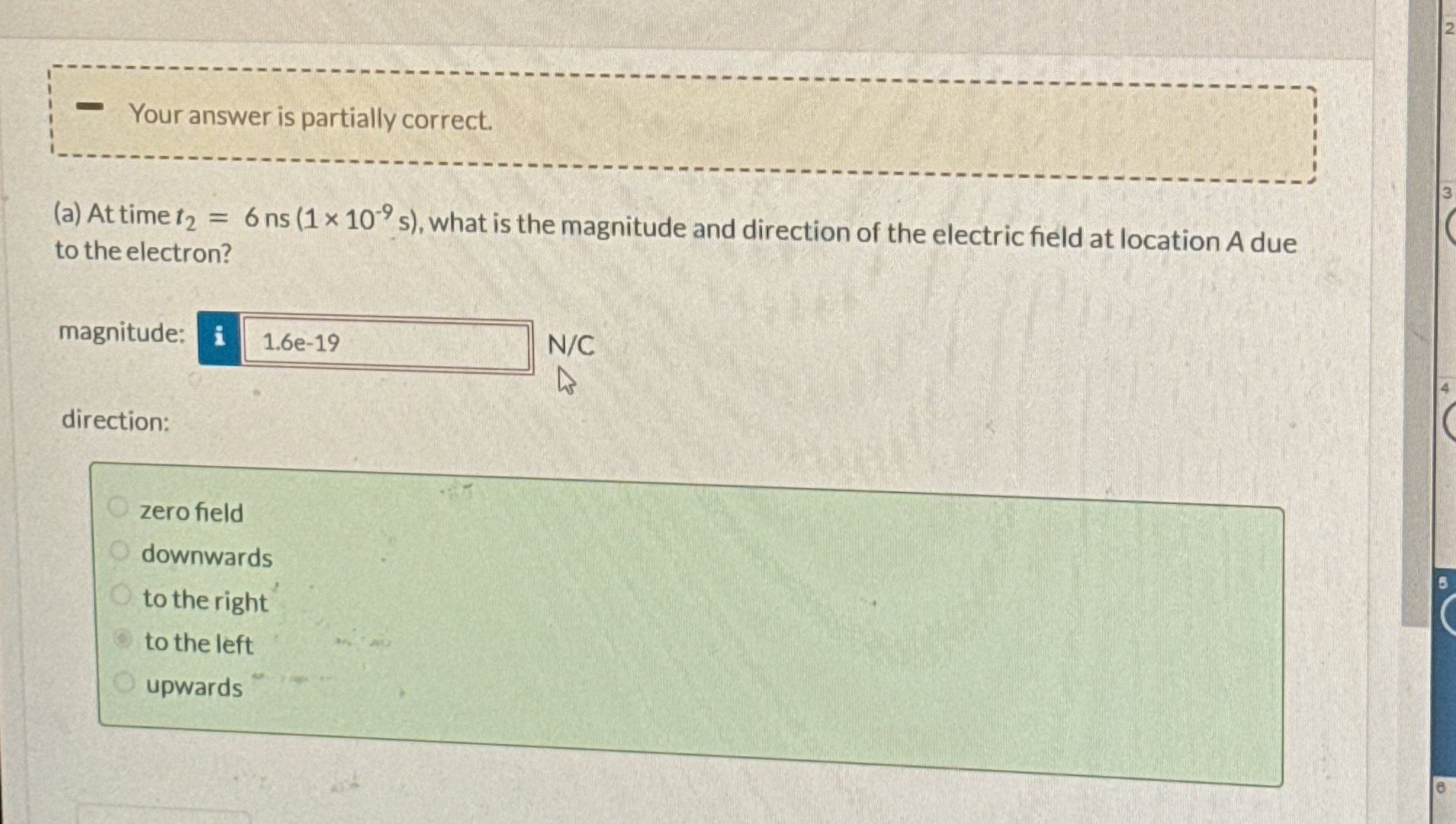 Your answer is partially correct. ( a ) At time t