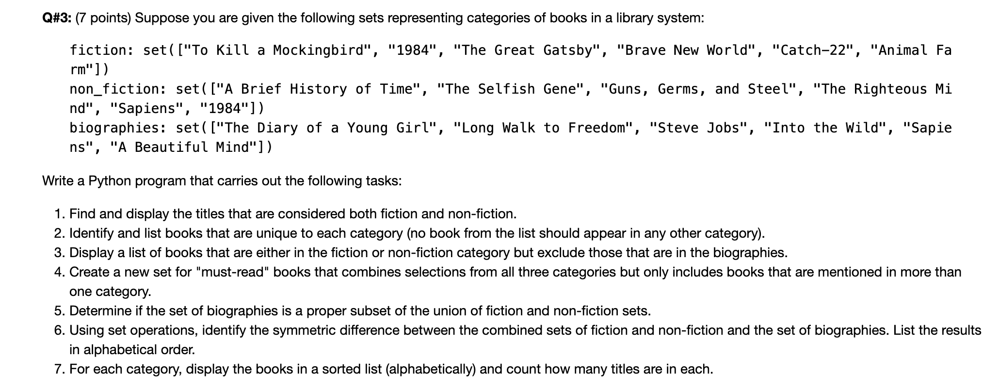 Q# 3 : ( 7 points ) Suppose you are given the