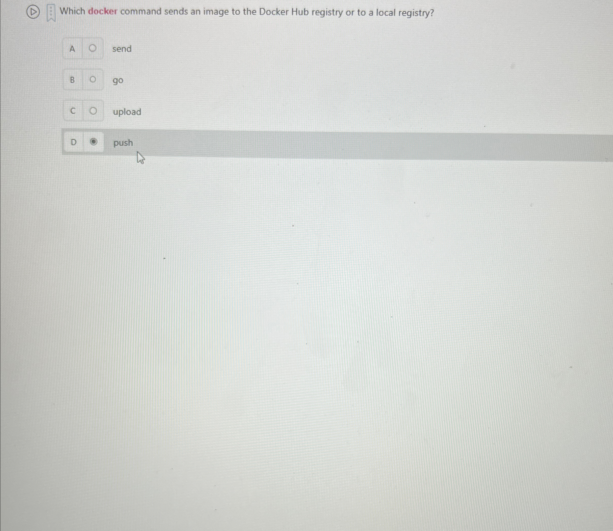 Which docker command sends an image to the Docker