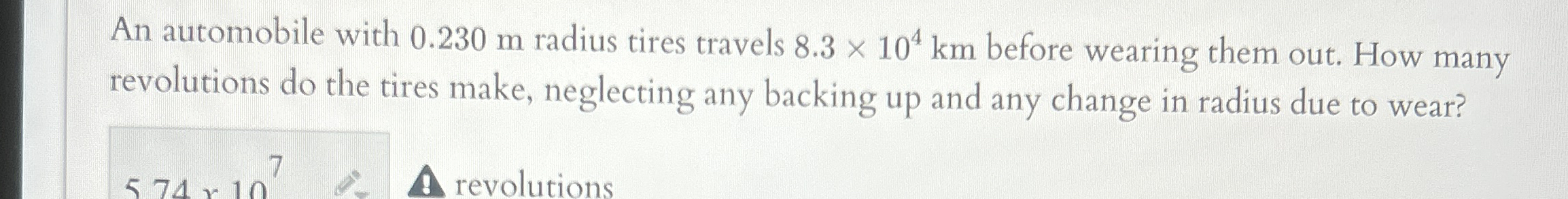 An automobile with 0 . 2 3 0 m radius tires