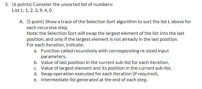 Please answer all parts: ( 6 points ) Consider