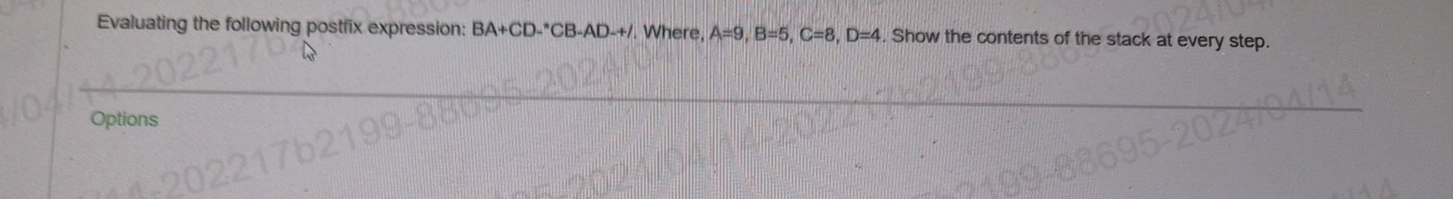 Evaluating the following postix expression: B A +