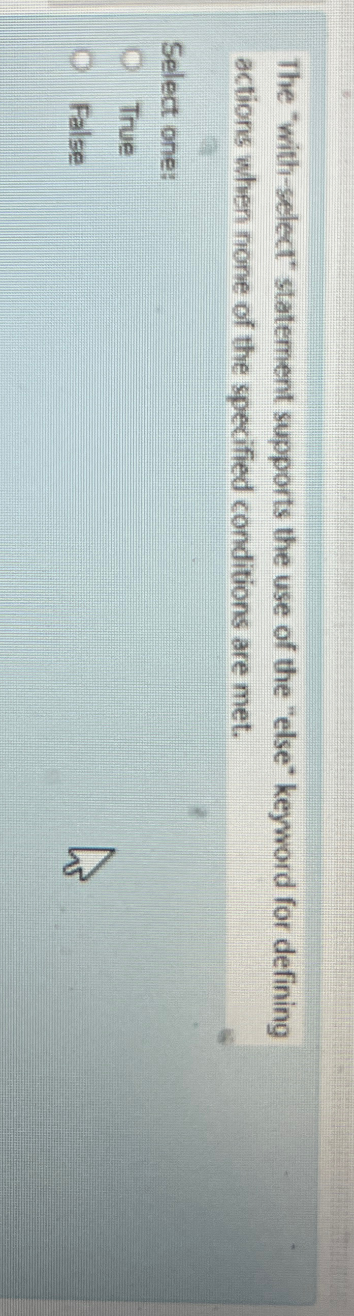 The "with - select" statement supports the use of