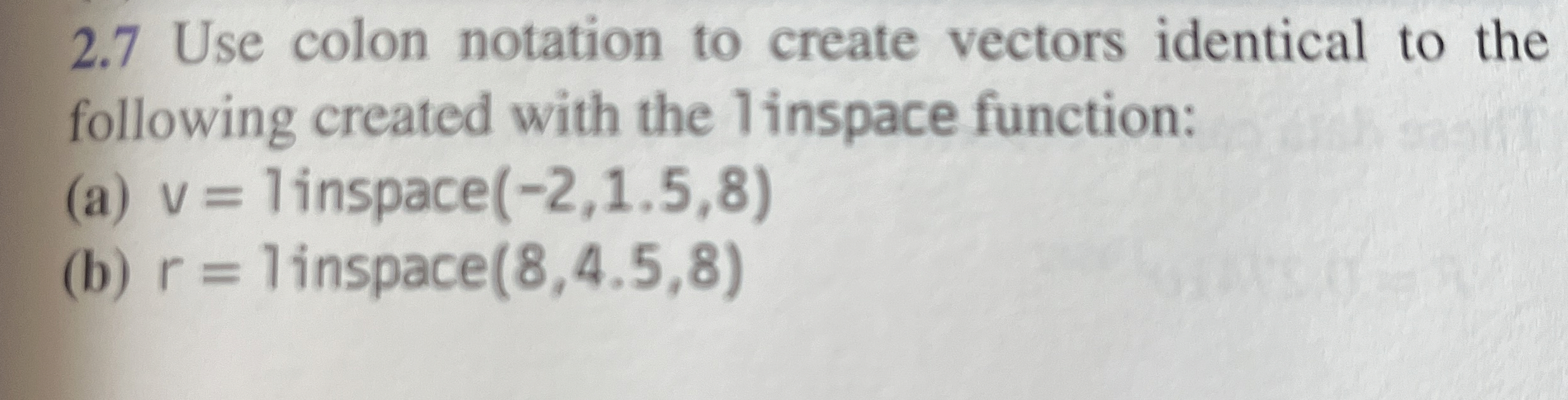 2 . 7 Use colon notation to create vectors