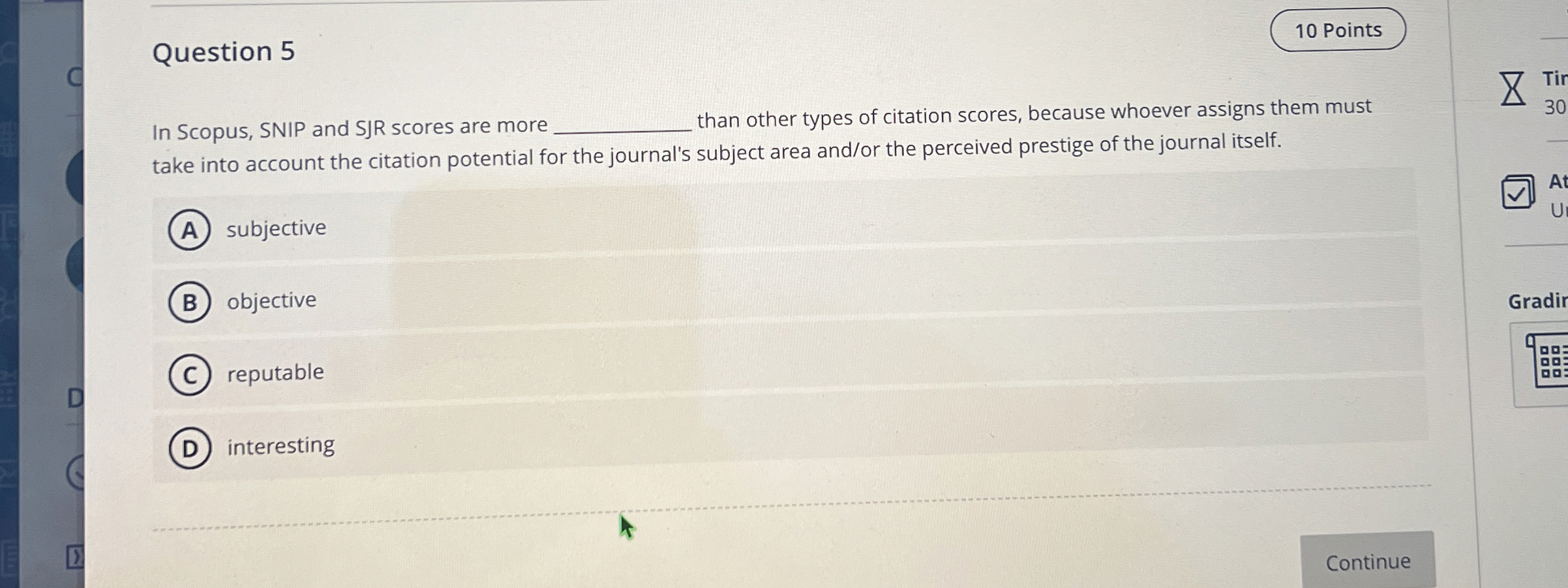 Question 5 1 0 Points In Scopus, SNIP and SJR