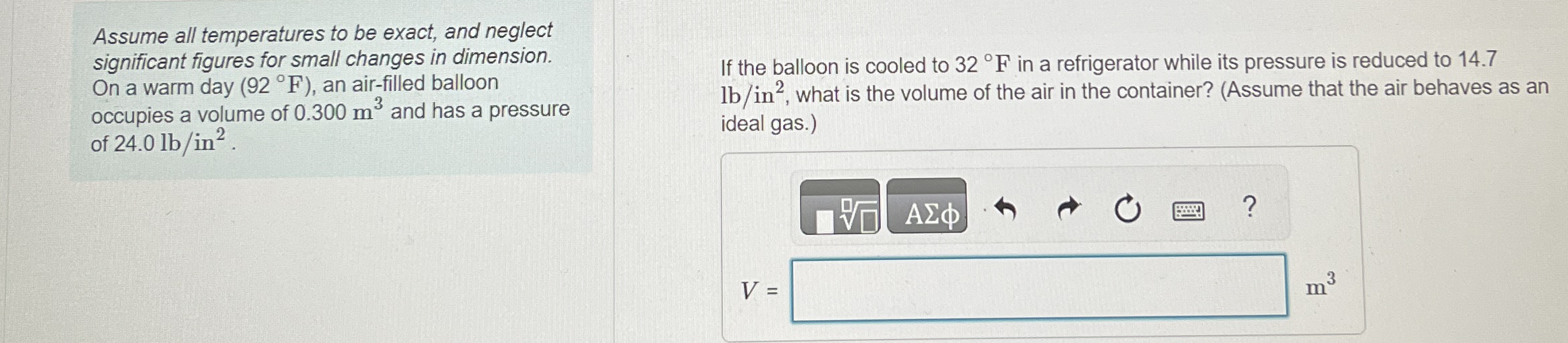 Assume all temperatures to be exact, and neglect