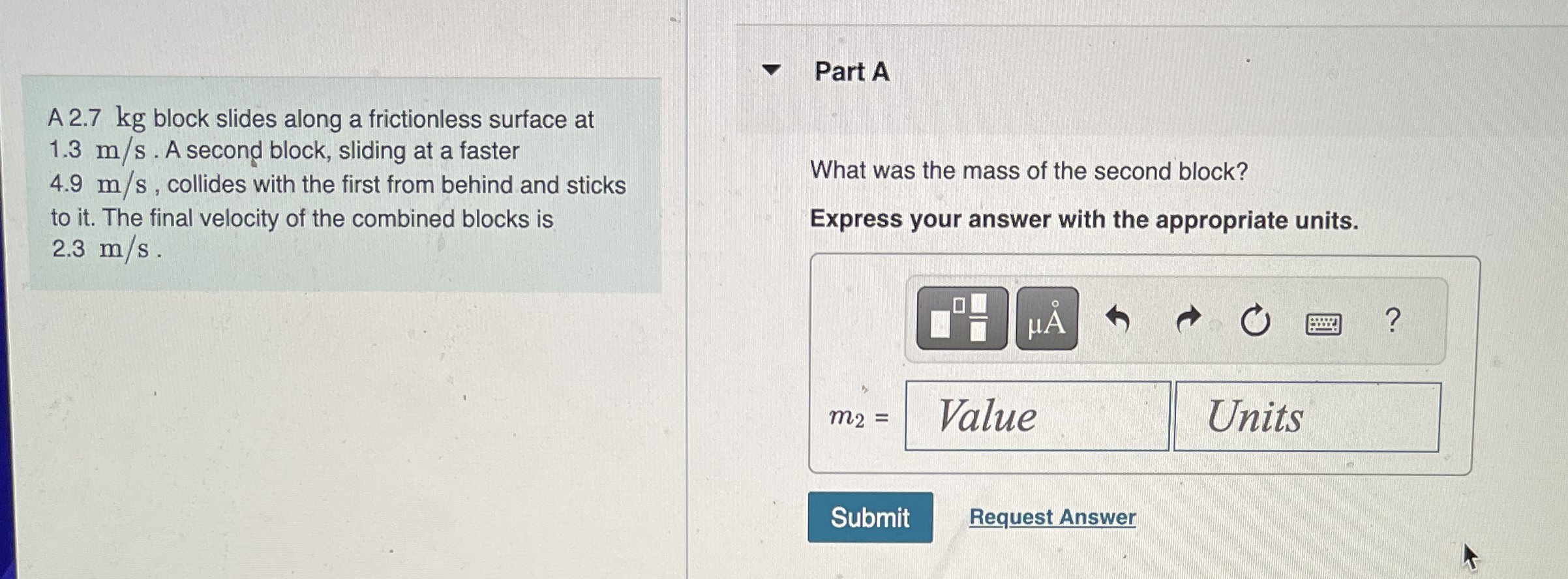 A 2 . 7 kg block slides along a frictionless