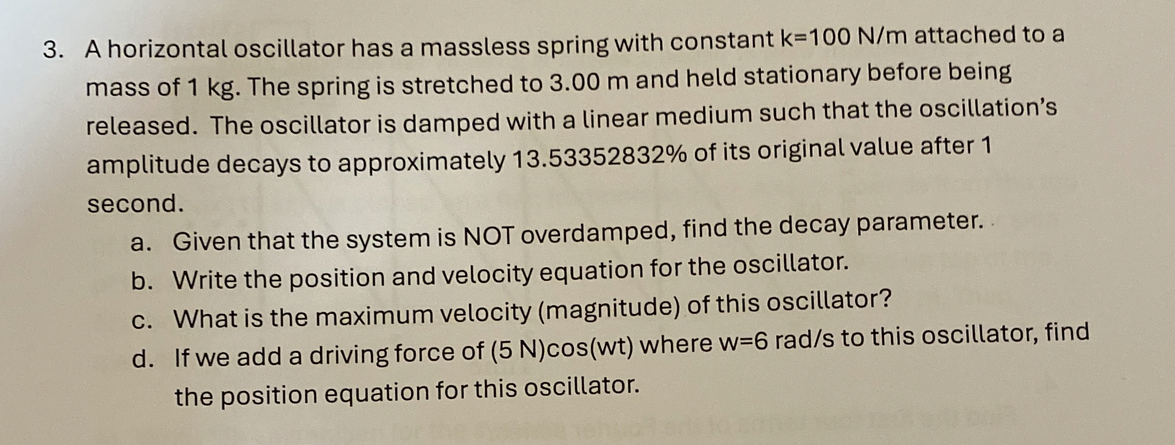 A horizontal oscillator has a massless spring