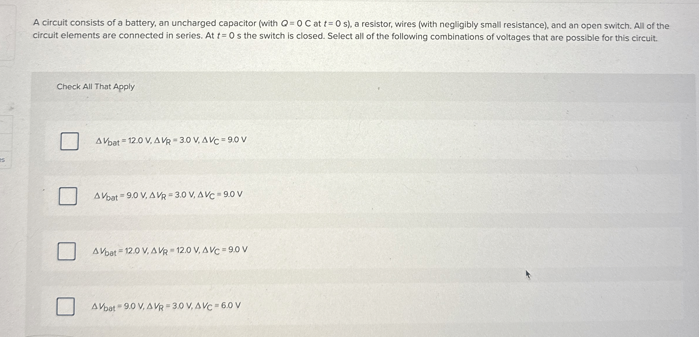 A circuit consists of a battery, an uncharged