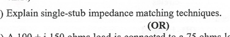 ( a ) Explain single - stub impedance matching