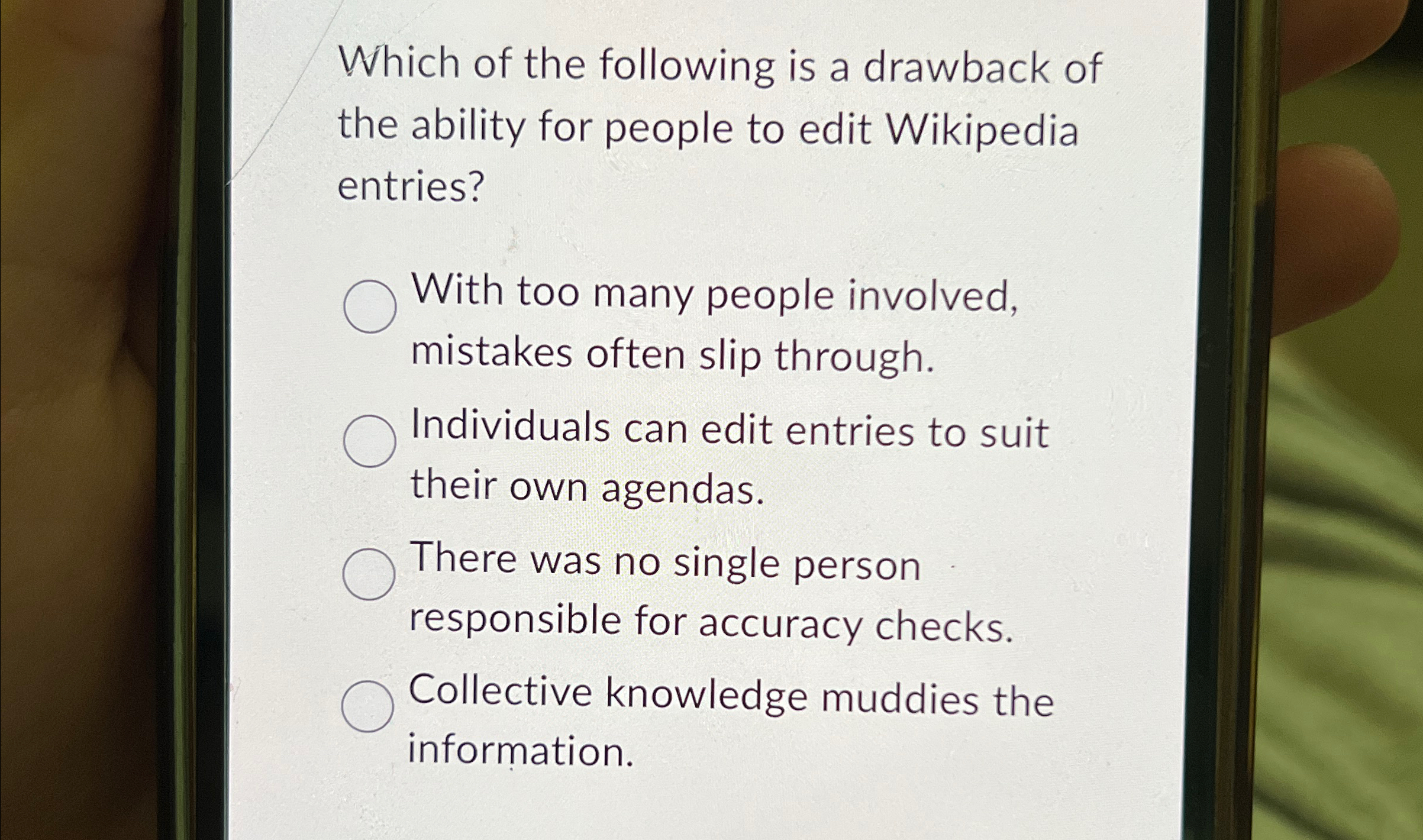 Which of the following is a drawback of the