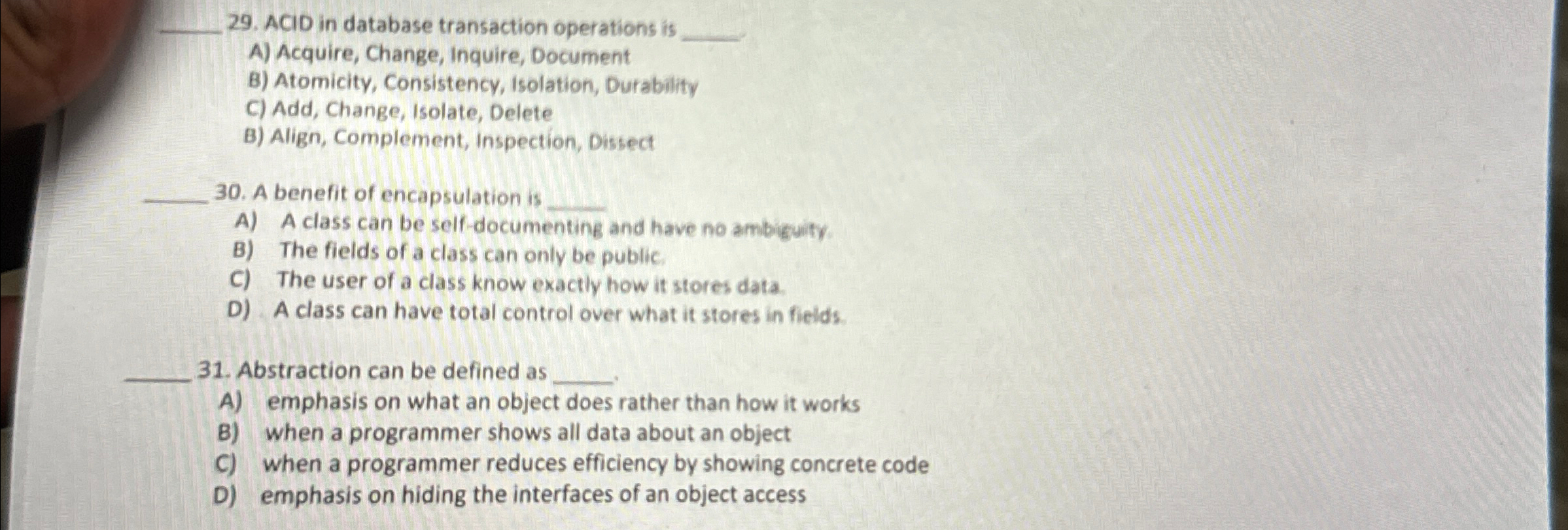 ACiD in database transaction operations is A )