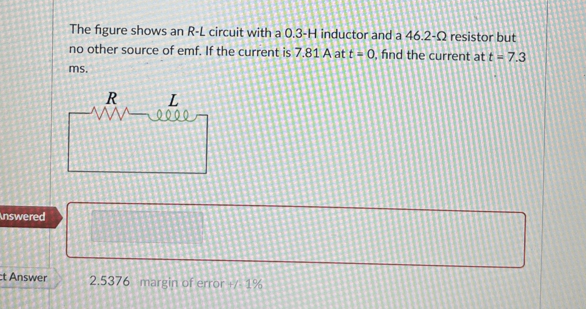 The figure shows an RL circuit with a 0 . 3 Henry