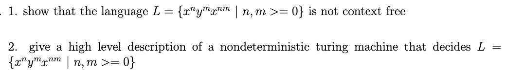 show that the language L = { x n y m x n m | n ,