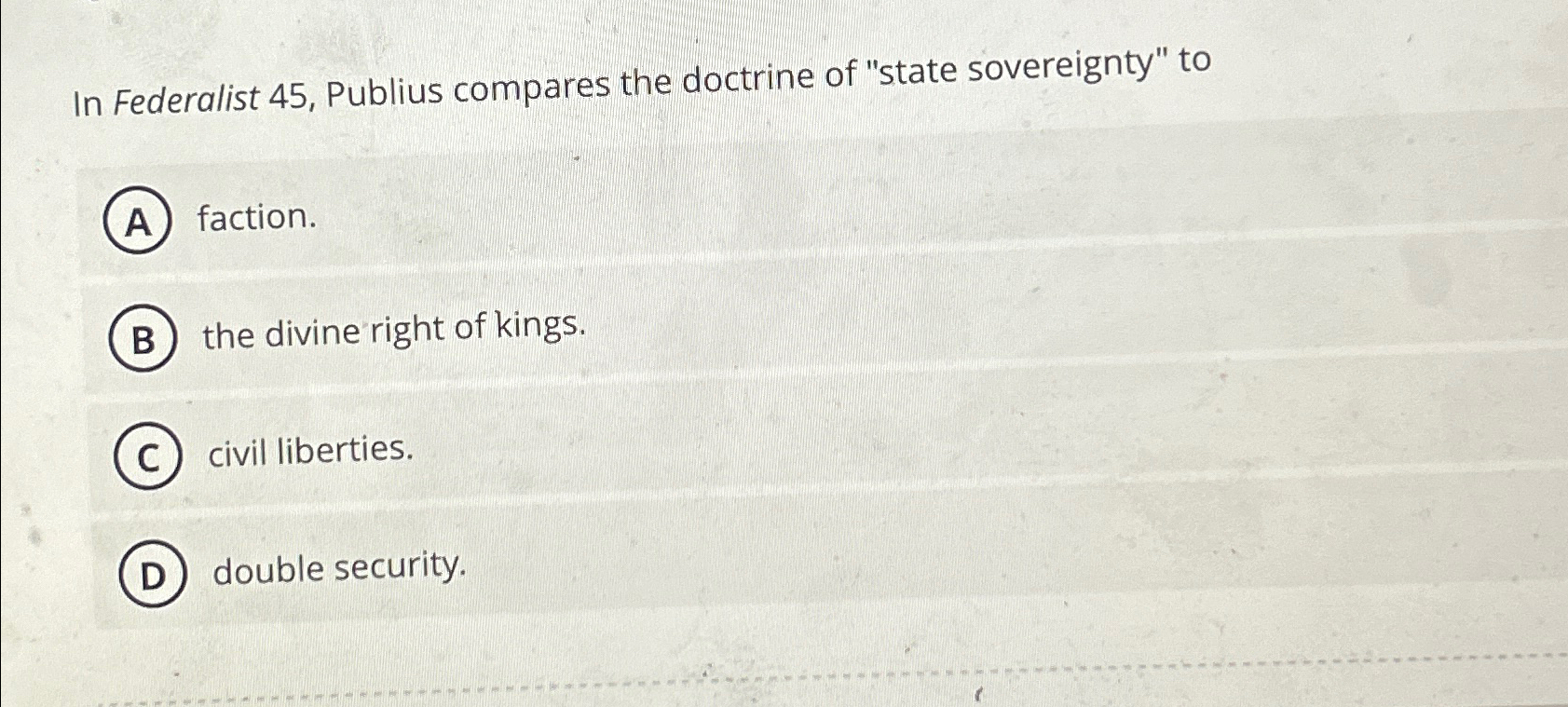 In Federalist 4 5 , Publius compares the doctrine