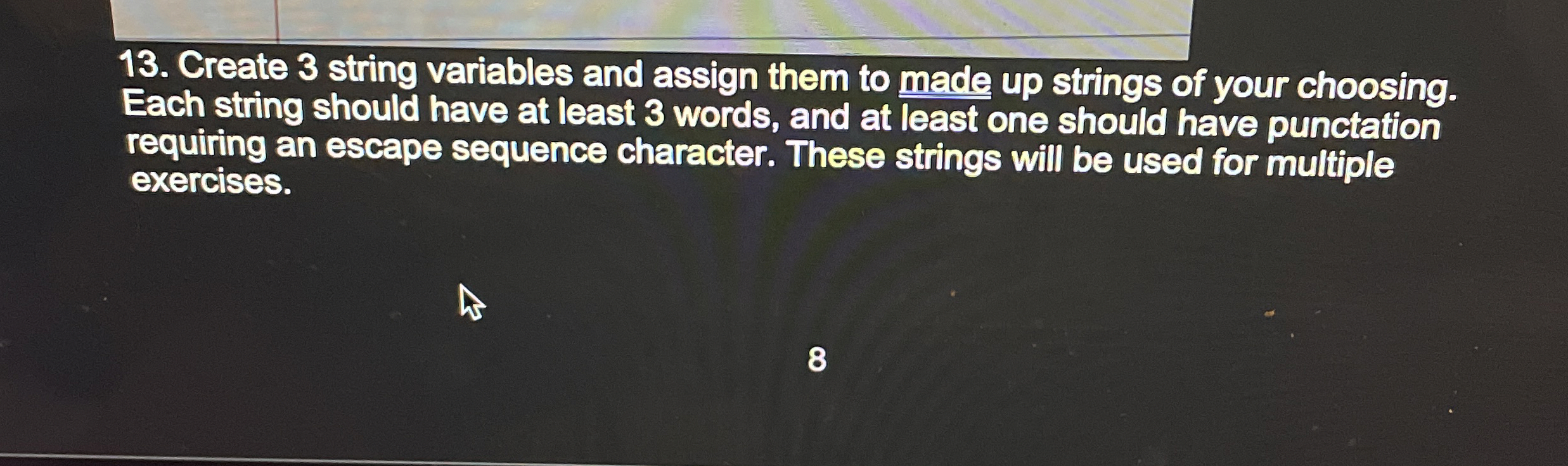 Create 3 string variables and assign them to made