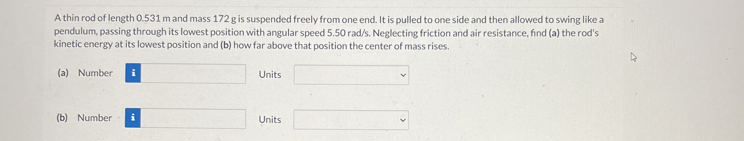 A thin rod of length 0 . 5 3 1 m and mass 1 7 2 g