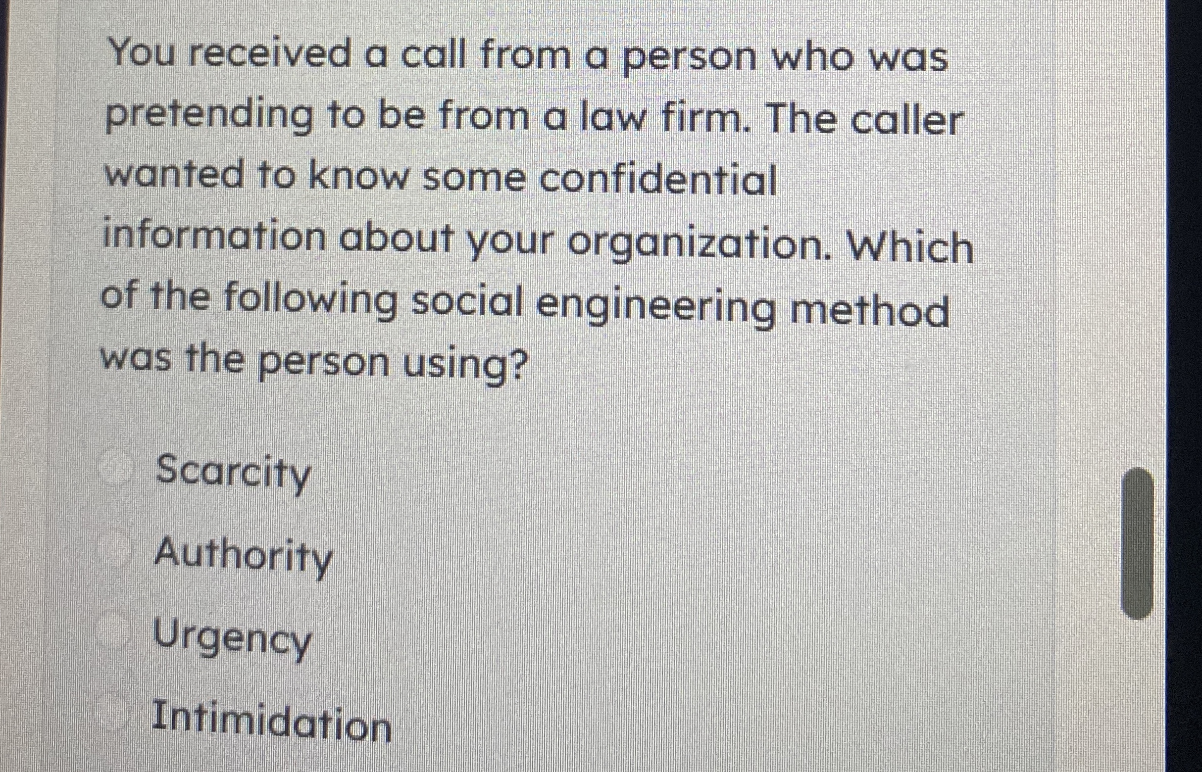 You received a call from a person who was