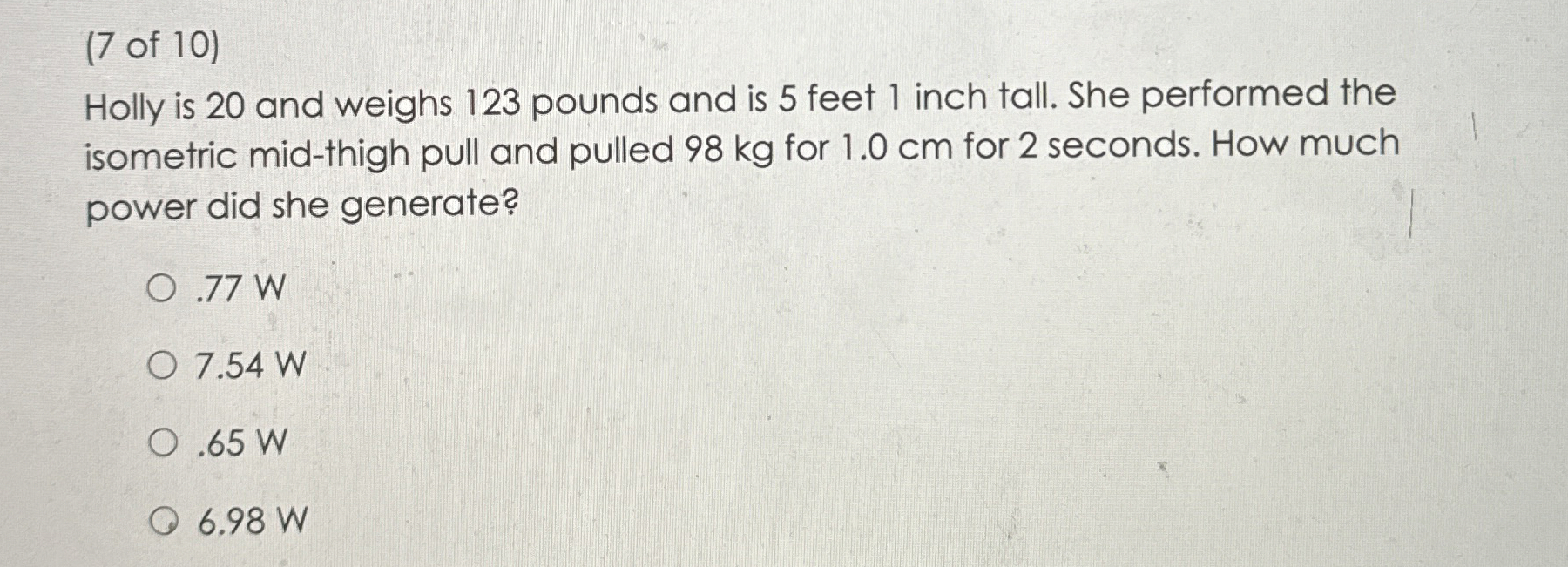( 7 of 1 0 ) Holly is 2 0 and weighs 1 2 3 pounds