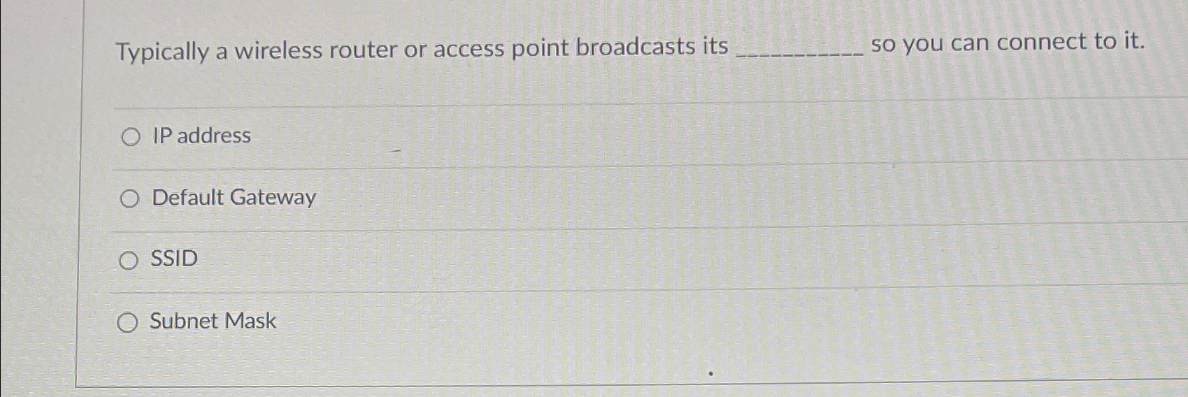 Typically a wireless router or access point