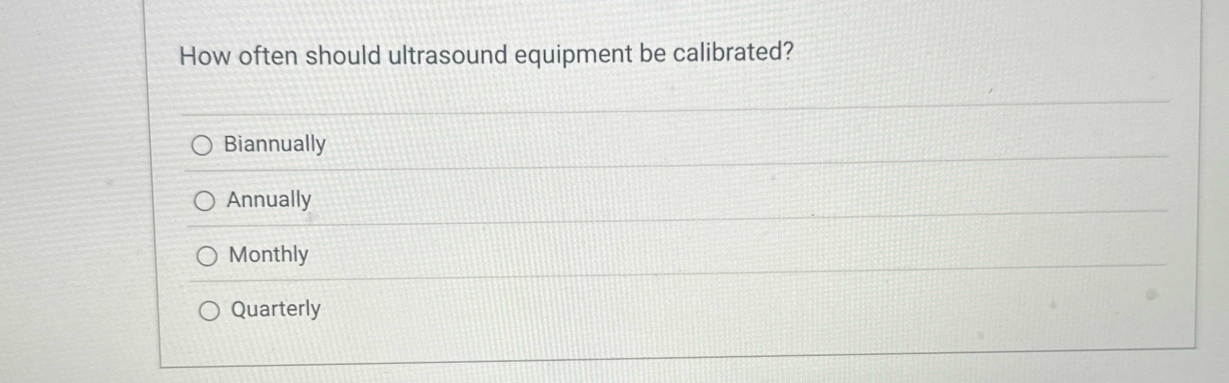 How often should ultrasound equipment be