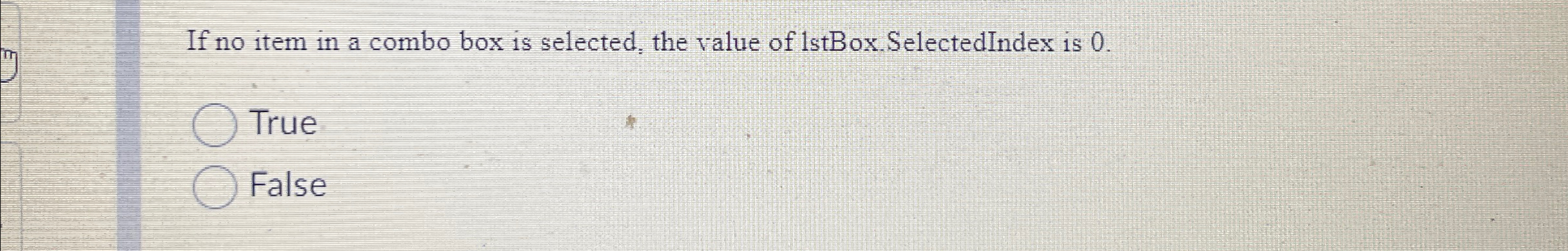 If no item in a combo box is selected, the value