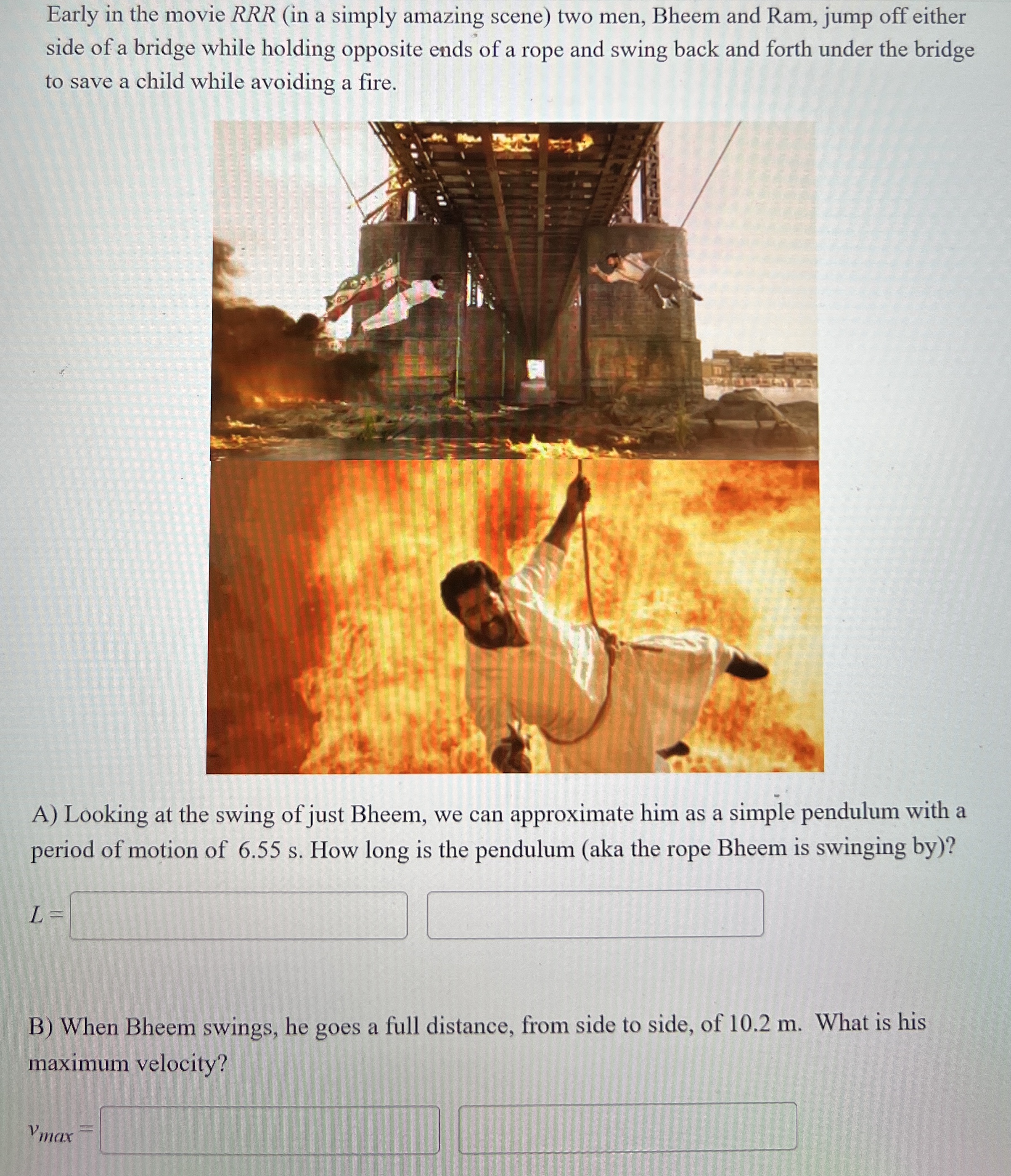 Early in the movie R R R ( in a simply amazing