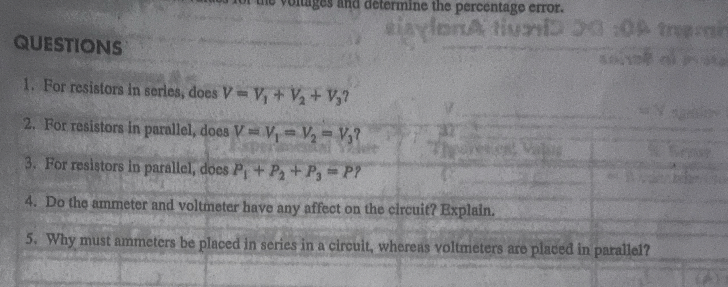 QUESTIONS For resistors in serles, does V = V 1 +