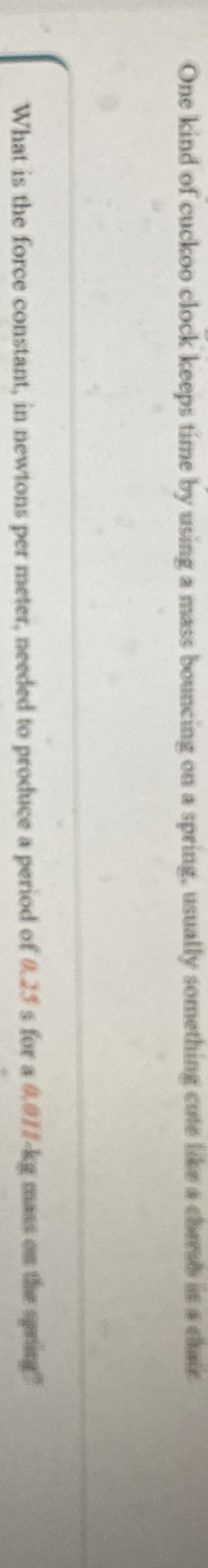 What is the force constant, in newtons per meter,