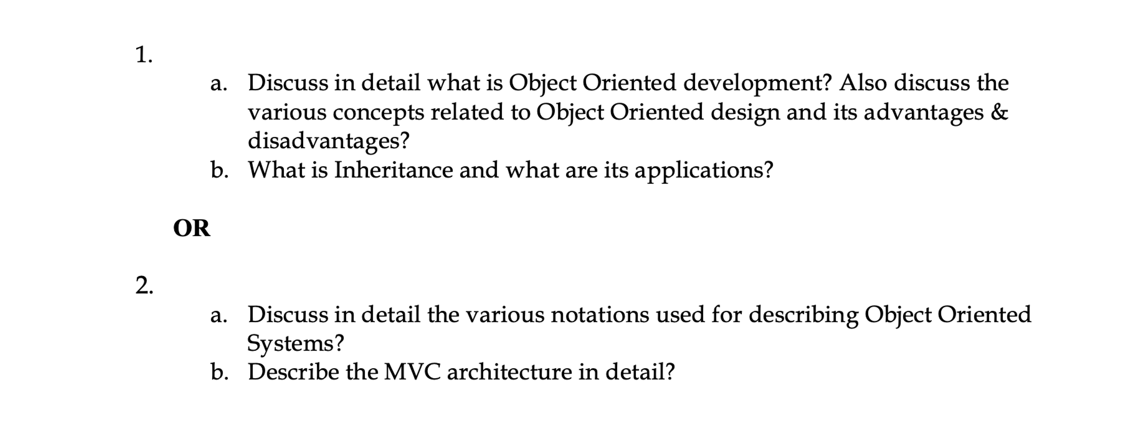 a . Discuss in detail what is Object Oriented