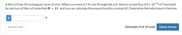 A thin coil has 1 4 rectangular turns of wire.