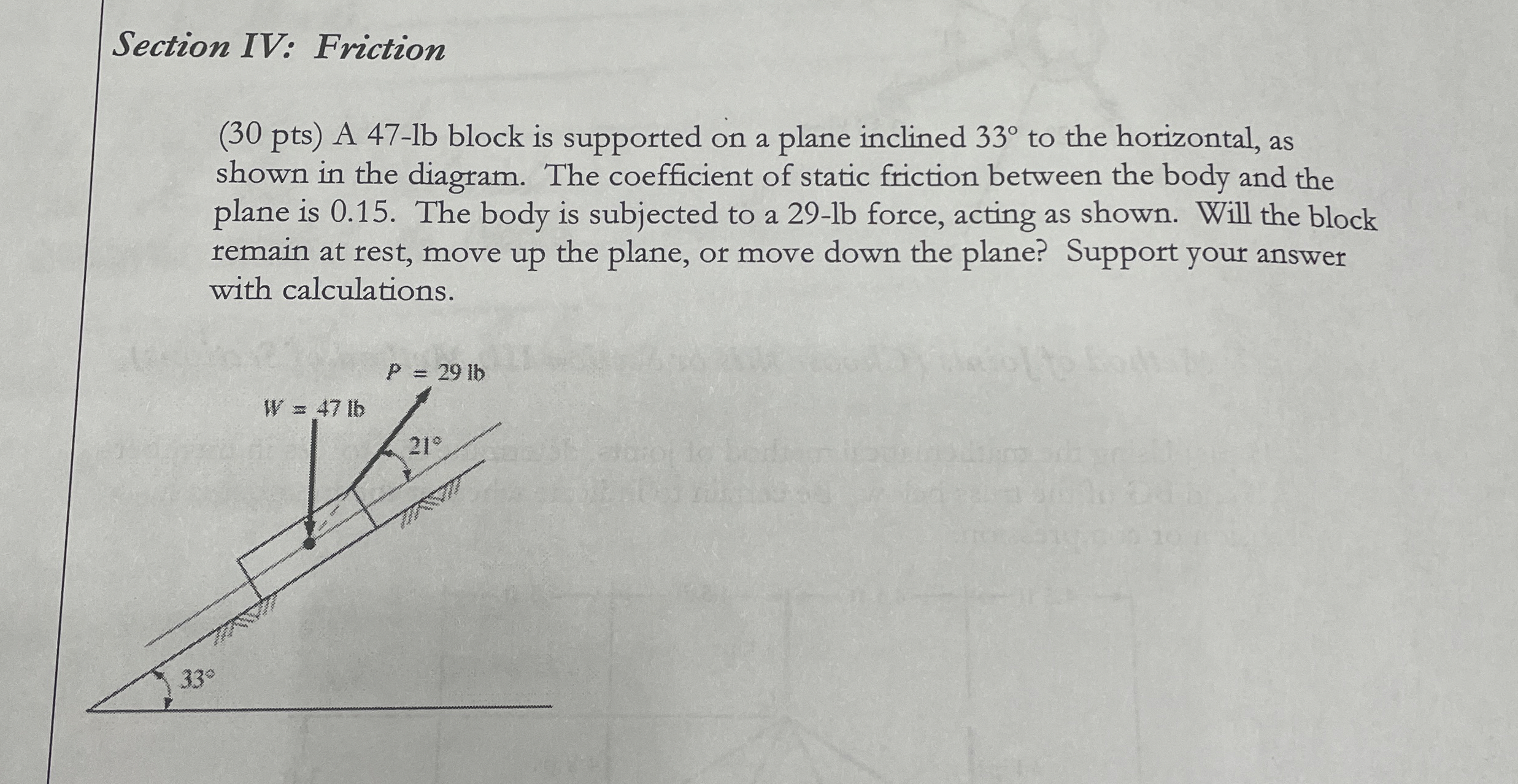 Section IV: Friction ( 3 0 pts ) A 4 7 - lb block