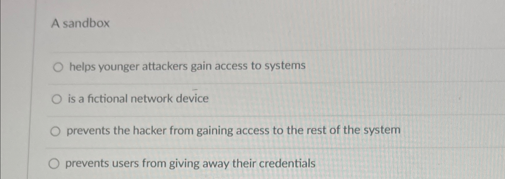 A sandbox helps younger attackers gain access to