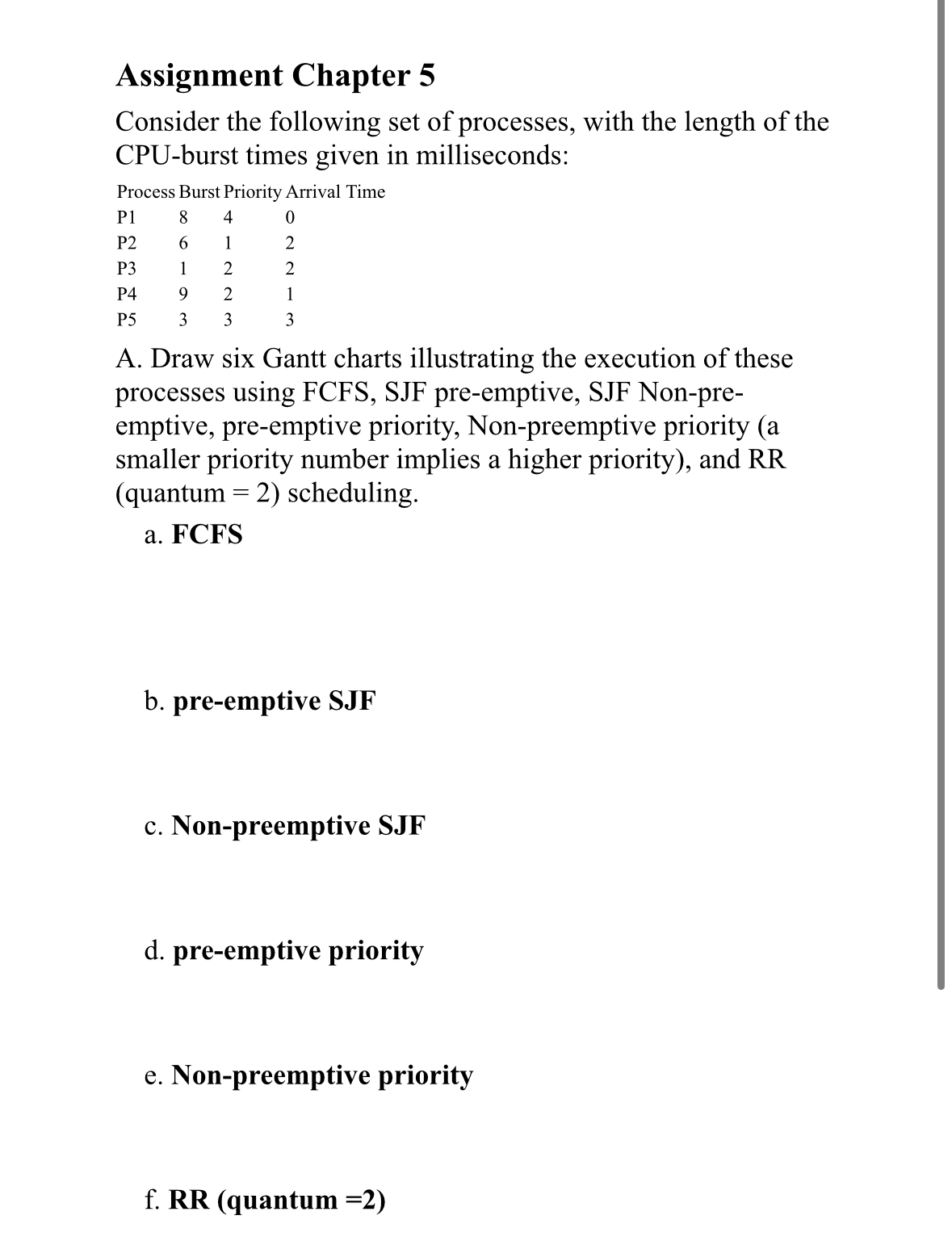 Assignment Chapter 5 Consider the following set