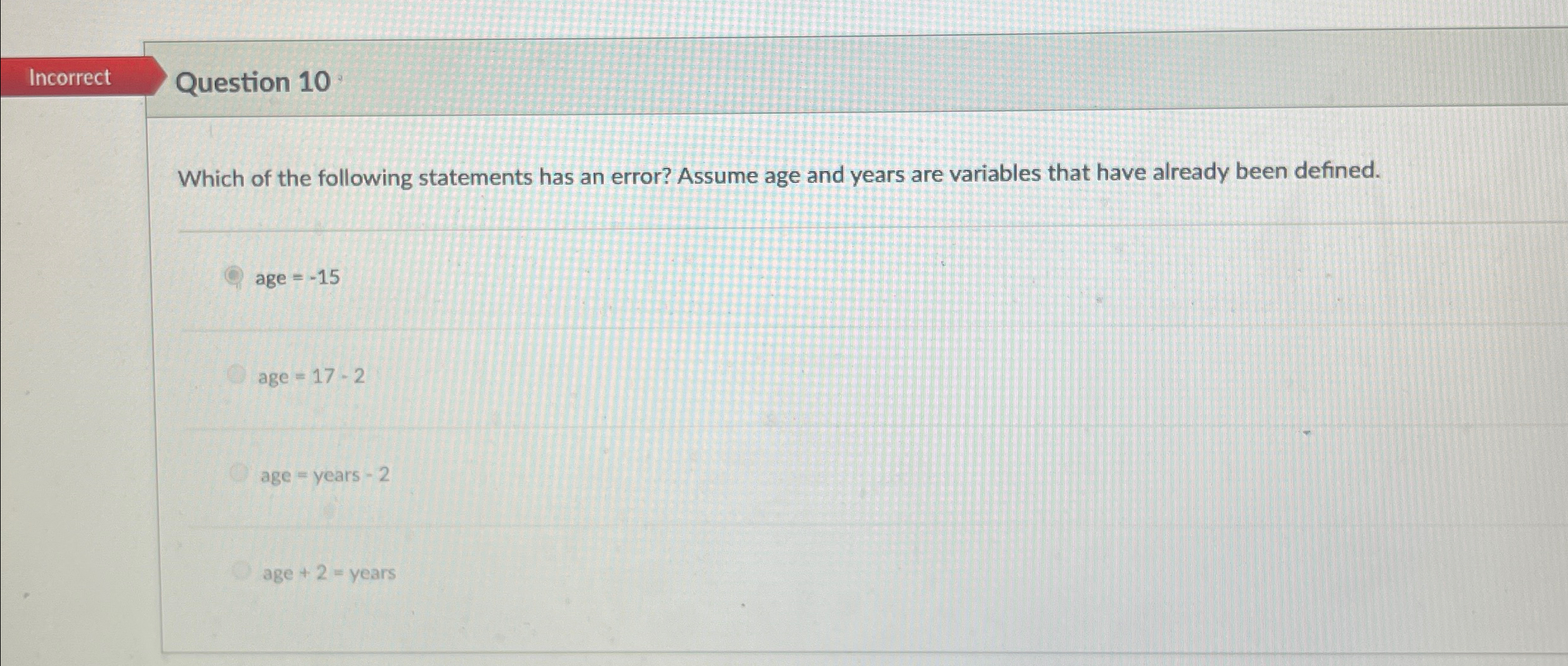 Question 1 0 Which of the following statements