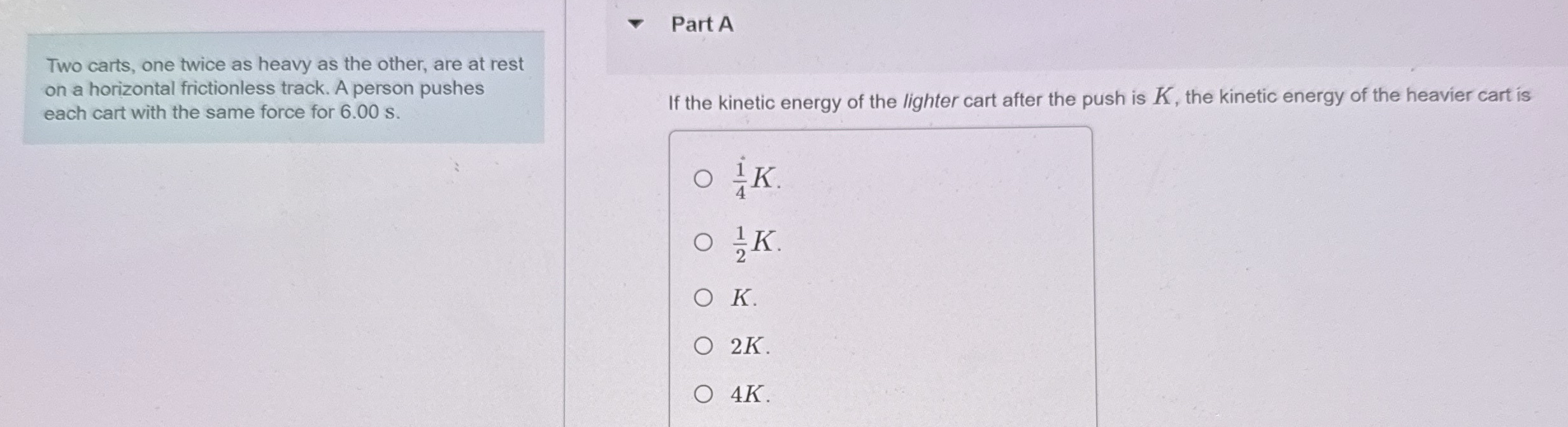 Part A Two carts, one twice as heavy as the