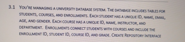 3 . 1 YOU'RE MANAGING A UNIVERSITY DATABASE