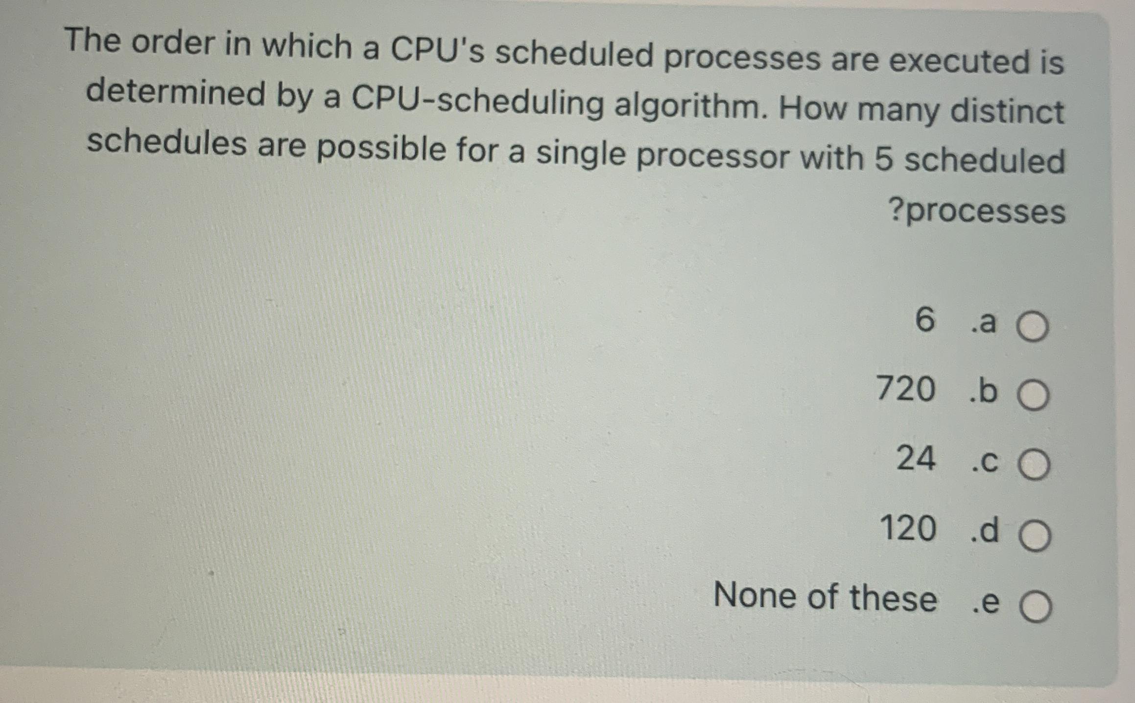The order in which a CPU's scheduled processes