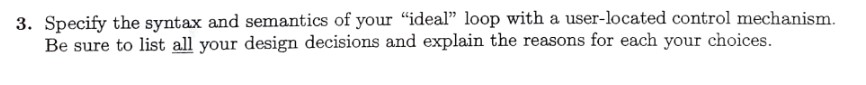 Specify the syntax and semantics of your "ideal"