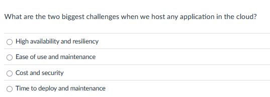 What are the two biggest challenges when we host